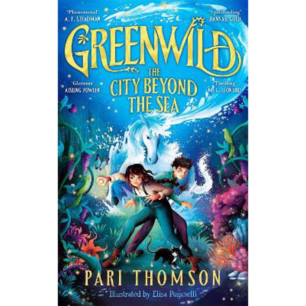 Greenwild: The City Beyond the Sea (Hardback) - Pari Thomson